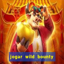 jogar wild bounty showdown demo